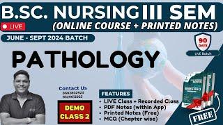 DEMO CLASS 2 I B. Sc NURSING 3RD SEM  PATHOLOGY IN HINDI  B. Sc NURSING LECTURE 2024