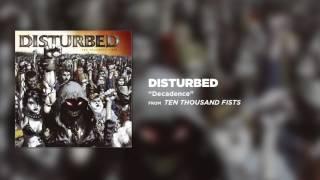 Disturbed - Decadence Official Audio