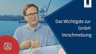 Das Wichtigste zur GmbH Verschmelzung  Thomas Breit Steuerberatung