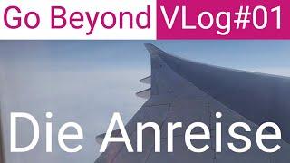 Go Beyond. Die Anreise - VLOG#01