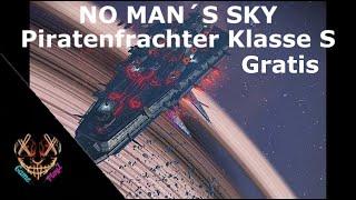 No Man´s Sky - Piratenfrachter in Klasse S bekommen gratis