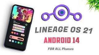 Lineage OS 21 - Best Android 14 Rom