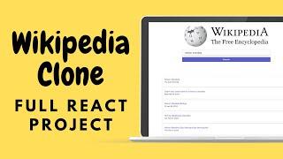 Build Wikipedia Clone with React JS - Full Project with Wiki API