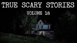 13 TRUE SCARY STORIES Compilation Vol.18