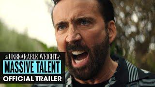 The Unbearable Weight of Massive Talent 2022 Movie Official Trailer – Nicolas Cage