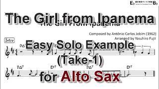 The Girl from Ipanema - Easy Solo Example for Alto Sax Take-1 Revised