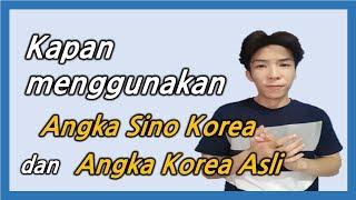 #Sesi 13# Kapan menggunakan Angka Sino Korea dan Angka Korea Asli