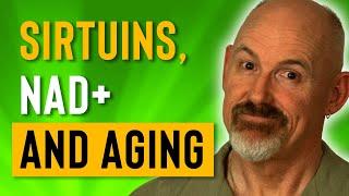 How To Beat Cellular Aging  Sirtuins NAD+ and Aging