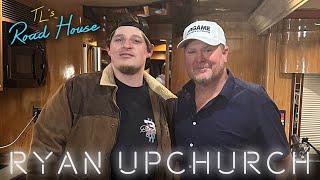Tracy Lawrence - TLs Road House - Ryan Upchurch Episode 45