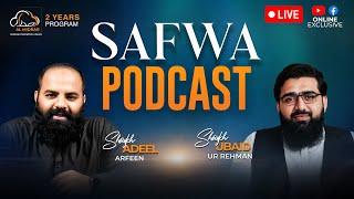 Safwa Alim Program  Exclusive Podcast  Shaykh Adeel Arfeen & Shaykh Ubaid Ur Rehman