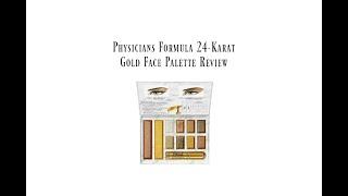 Physicians Formula 24-Karat Gold Collagen Face Palette Review