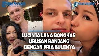 Lucinta Luna Bongkar Soal Urusan Ranjang dengan Pria Bulenya #tribunlampung