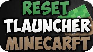 How to Reset Minecraft TLauncher  - How to Reset Minecraft Settings TLauncher