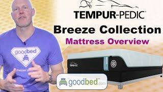 Tempur-Pedic TEMPUR-Breeze Mattress Collection 2023-present EXPLAINED by GoodBed.com