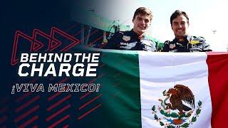 Behind The Charge  ¡Viva México with Checo Perez and Max Verstappen