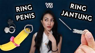 RING P3NIS vs RING JANTUNG Apa BAHAYANYA?  Clarin Hayes