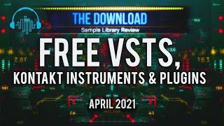 Best FREE VST Plugins Instruments & Samples for April 2021 – The Download Show