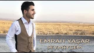 EMRAH YAŞAR - SEVMİYCEM 2018