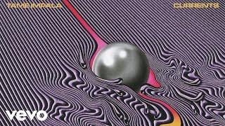 Tame Impala - The Less I Know The Better Audio