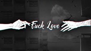 ＦＵＣＫ ＬＯＶＥ