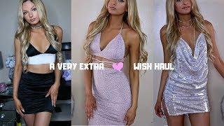 A VERY EXTRA WISH TRY-ON HAUL 2018