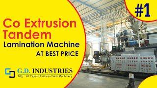 Co Extrusion Tandem Lamination Plant   Tandem Lamination machine at Best Price #gdindustriesindia