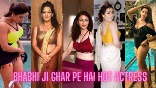 Bhabhi Ji Ghar Par Hai all actress  real life hot photos