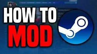 How to Get Mods for Steam Games 2024  Add Mods to Games on Steam