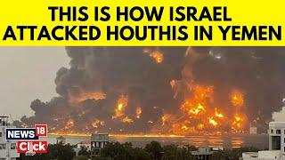 Israel Vs Houthi News  Israel Says It Struck Yemen’s Hodeidah In Response To Houthi Attacks  N18G