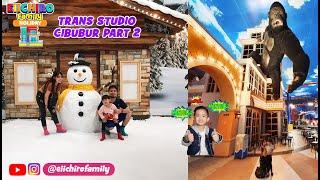 Part 2 Main Trans Studio Cibubur Ketemu King Kong Raksasa & Main Salju Tempat Liburan Anak Terbaik