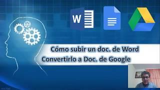 Cómo subir un documento de Word a mi Drive y trabajarlo como documento de Google