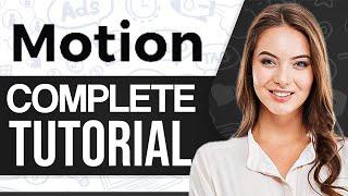 Motion Tutorial For Beginners 2024 How To Use Motion