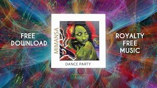 MimAnsa - Dance Party  Royalty Free Music  Free Download