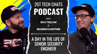 Tech Chats - A day in the life of Senior Security Engineer