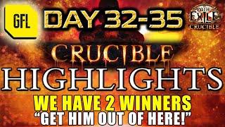 Path of Exile 3.21 CRUCIBLE DAY # 32-35 Highlights GET HIM OUT OF HERE WE HAVE WINNERS and more