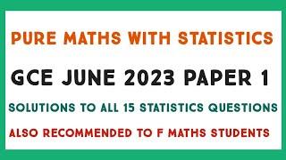 GCE 2023 PMS Paper 1 section B  Statistics                         #gceal #foryou #statistics