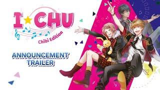 I*CHU Chibi Edition  Announcement Trailer