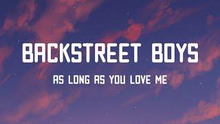 Backstreet Boys - As Long As You love Me Lyrics