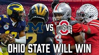 Michigan vs Ohio State 2024 Why Ohio State Football Wins