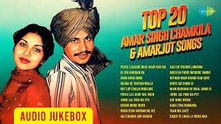 Top 20 Hits  Amar Singh Chamkila & Amarjot Songs  Pahle Lal Kare Nal Main  Aaj Chakka Jam Karata