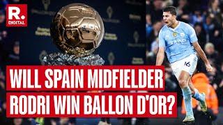 Will Spains 64-Year-Old Wait For Ballon dOr End As Midfielder Rodri Won Best Player of EURO 2024?