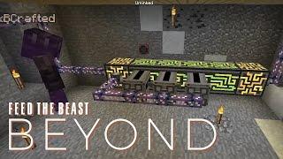 FTB Beyond w xB - AUTO CRAFTING E22 Modded Minecraft