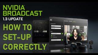 How to fix Nvidia Broadcast RTX Voice Noise Cancellation Make sure its set up correctly