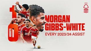 Morgan Gibbs-White ALL Assists 202324 ️  Incisive Passes Perfect Crosses & Set Pieces 