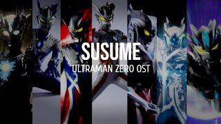 Susume Ultraman Zero OST Lyrics