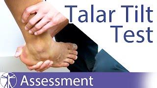 The Talar Tilt Test  Lateral Ankle Sprain