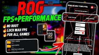 Max 90 - 120 FPS  Enable Rog Fps + Performance  Stable Fps & Performance  No Root