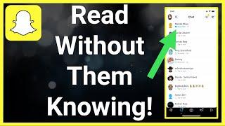 How To Read Snapchat Messages Without Them Knowing