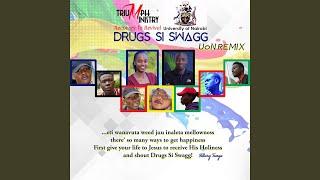 Drugs Si Swagg Remix