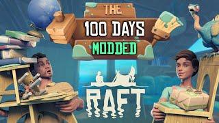 I Spent 100 Days in Modded Raft and Heres What happened